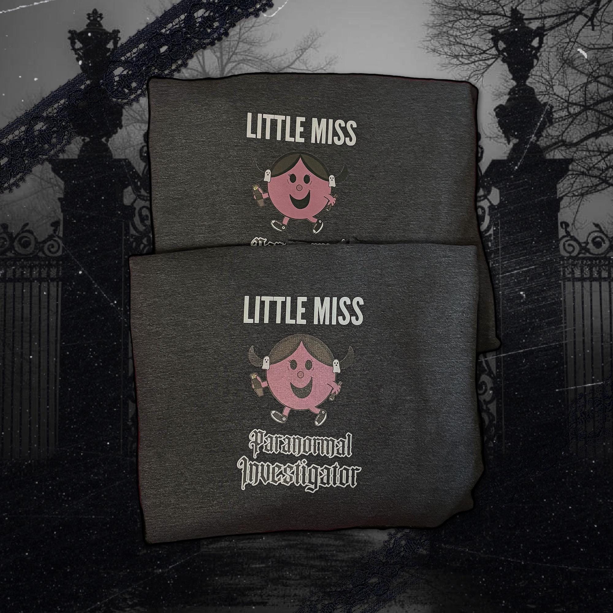 Little Miss Paranormal Investigator Sweatshirt